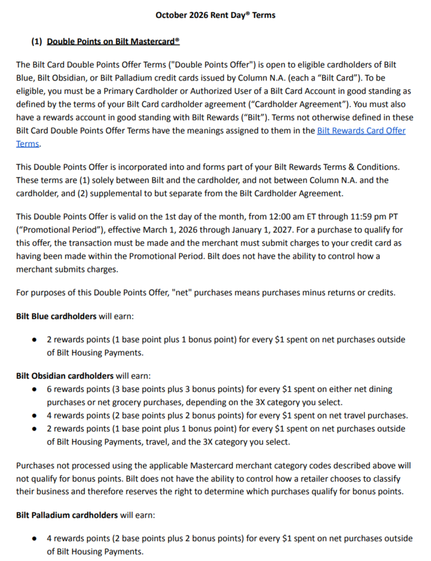 Bilt October 2026 Rent Day terms, section 1, Double Points on Bilt Mastercard: valid on the 1st of the month from 12:00 am ET through 11:59 pm PT; Blue earns 2 points per dollar, Obsidian 6 on the chosen 3X category, 4 on travel and 2 on other purchases, Palladium 4 points per dollar, all outside Bilt Housing Payments