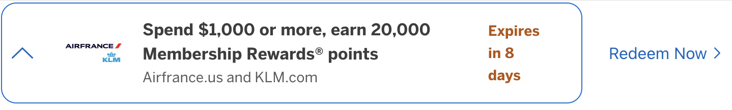 The Amex Offer tile in our account on August 22, 2026: Spend $1,000 or more, earn 20,000 Membership Rewards points, Airfrance.us and KLM.com, expires in 8 days